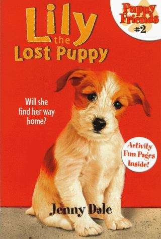 Book cover of Lily the Lost Puppy (Puppy Friends #9)