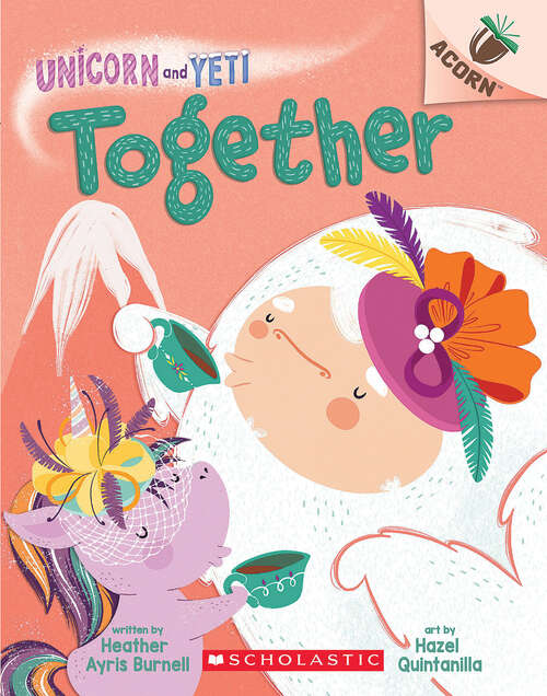 Book cover of Together: An Acorn Book (Unicorn and Yeti)