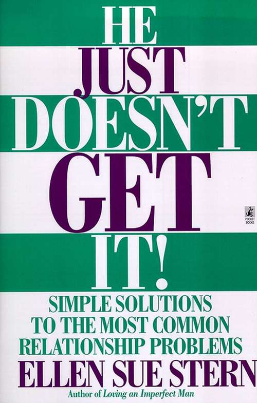 Book cover of He Just Doesn't Get It