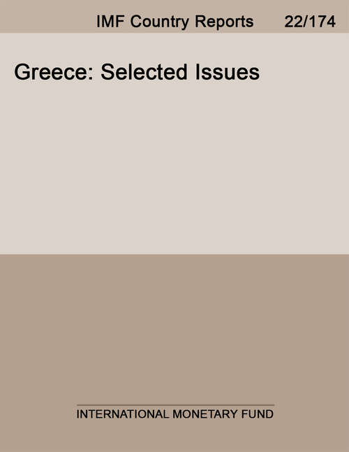 Book cover of Greece: Selected Issues (Imf Staff Country Reports: Country Report No. 13/155)