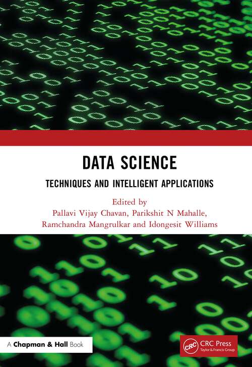 Data Science: Techniques and Intelligent Applications
