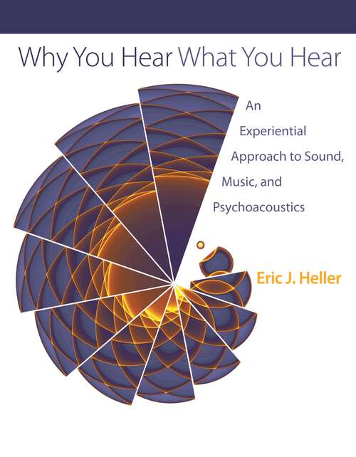 Book cover of Why You Hear What You Hear