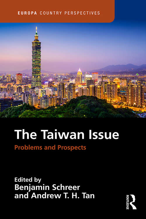 Book cover of The Taiwan Issue: Problems and Prospects (Europa Country Perspectives)