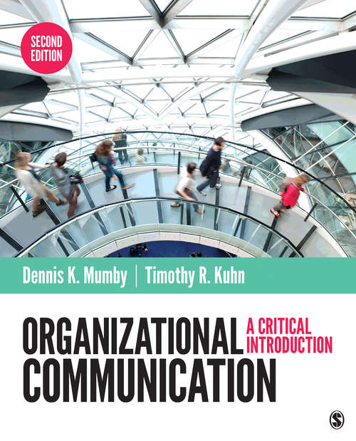Book cover of Organizational Communication: A Critical Introduction (Second Edition)