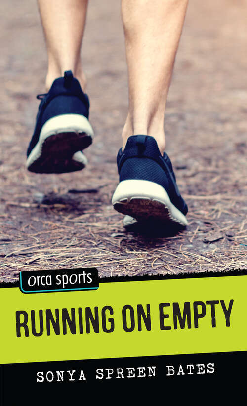 Book cover of Running on Empty (Orca Sports)