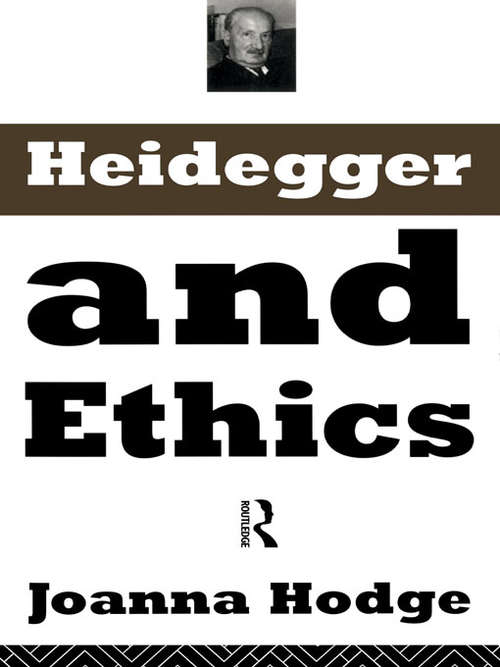 Book cover of Heidegger and Ethics