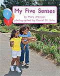 My Five Senses (Fountas & Pinnell LLI Green #Level D, Lesson 70)