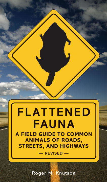 Book cover of Flattened Fauna, Revised