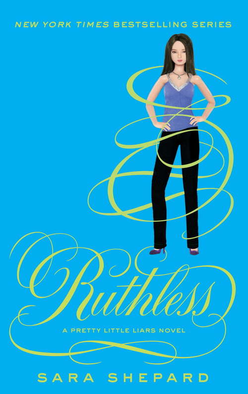 Book cover of Ruthless: Number 10 in series (Pretty Little Liars #10)