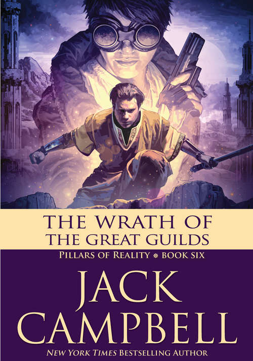 Book cover of The Wrath of the Great Guilds (The Pillars of Reality #6)