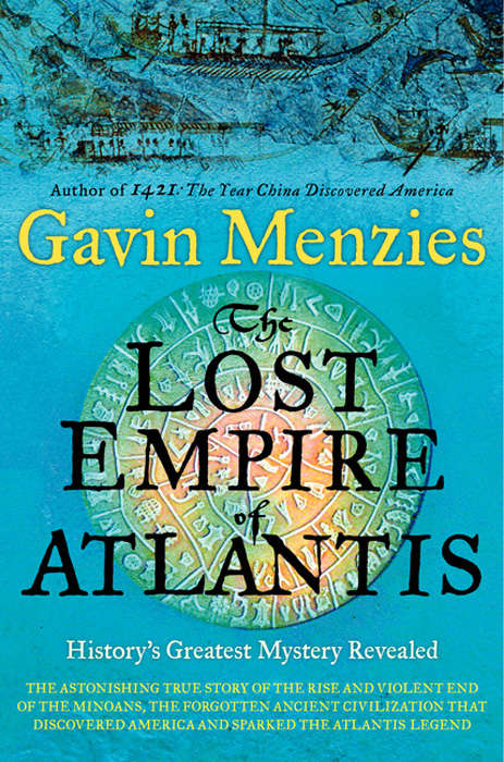 Book cover of The Lost Empire of Atlantis: The Secrets of History's Most Enduring Mystery Revealed