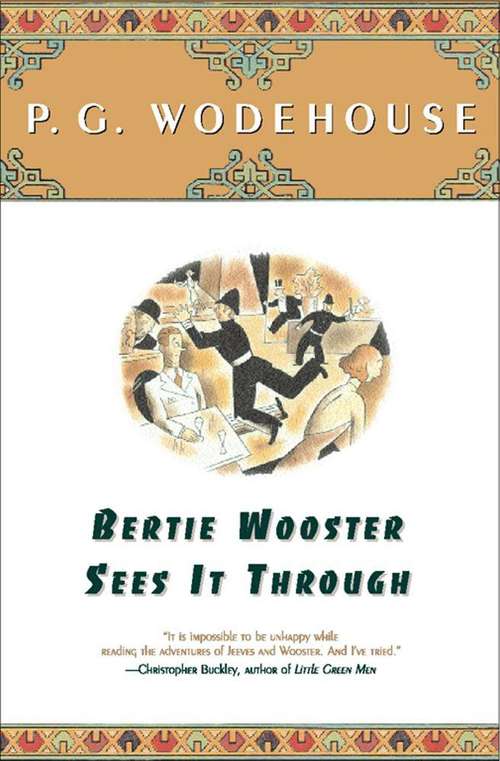 Book cover of Bertie Wooster Sees It Through