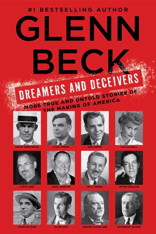 Book cover of Dreamers and Deceivers: More True and Untold Stories of the Making of America
