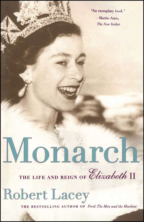 Book cover of Monarch: The Life and Reign of Elizabeth II