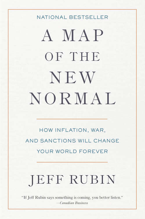 Book cover of A Map of the New Normal: How Inflation, War, and Sanctions Will Change Your World Forever