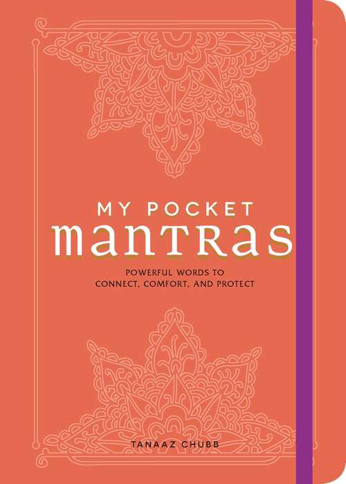 Book cover of My Pocket Mantras: Powerful Words to Connect, Comfort, and Protect (My Pocket)