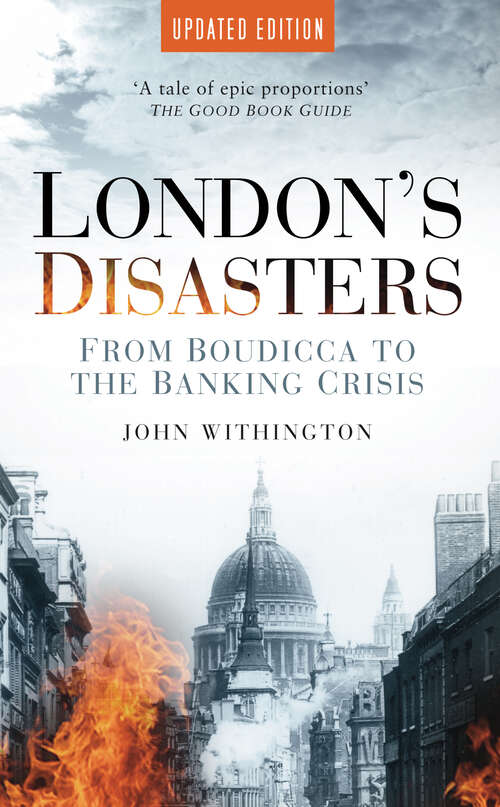 Book cover of London's Disasters: From Boudicca to the Banking Crisis
