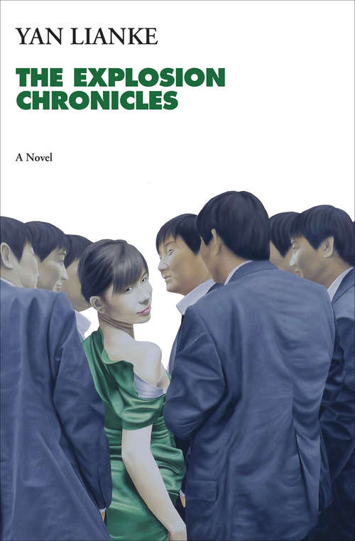 The Explosion Chronicles: A Novel