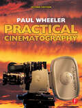 Practical Cinematography