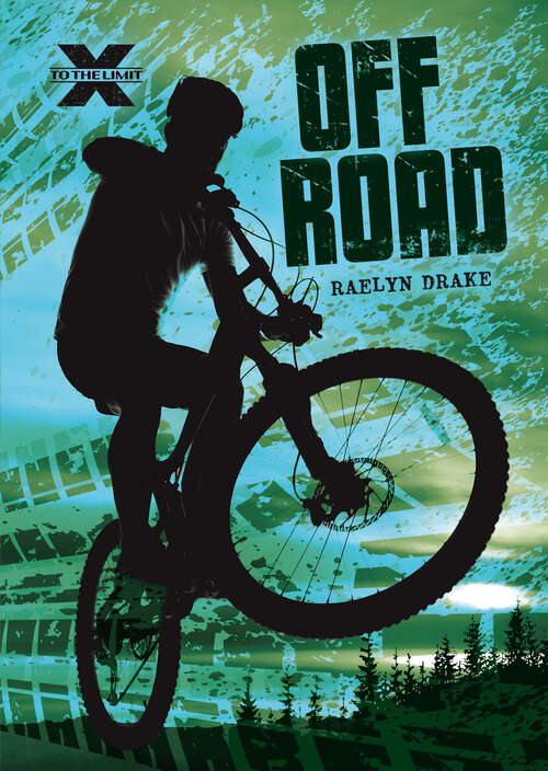 Book cover of Off Road (To The Limit Ser.)