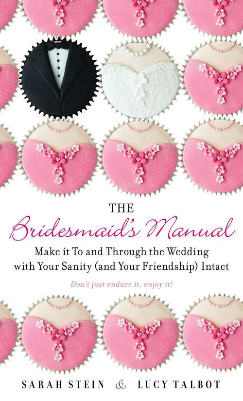 The Bridesmaid's Manual