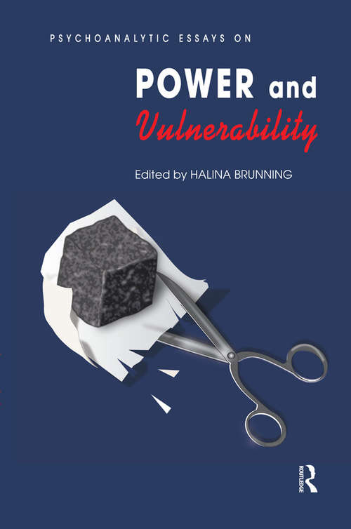 Book cover of Psychoanalytic Essays on Power and Vulnerability