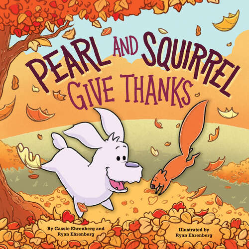 Book cover of Pearl and Squirrel Give Thanks