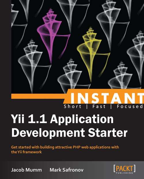 Book cover of Instant Yii 1.1 Application Development Starter