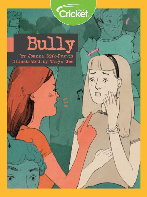 Book cover of Bully: Putting An End To Bullying Behavior