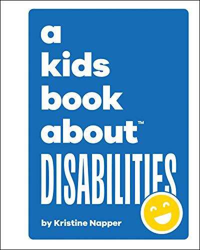 Book cover of A Kids Book About Disabilities