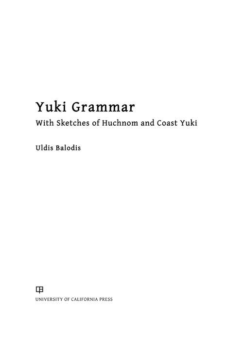 Book cover of Yuki Grammar: With Sketches of Huchnom and Coast Yuki
