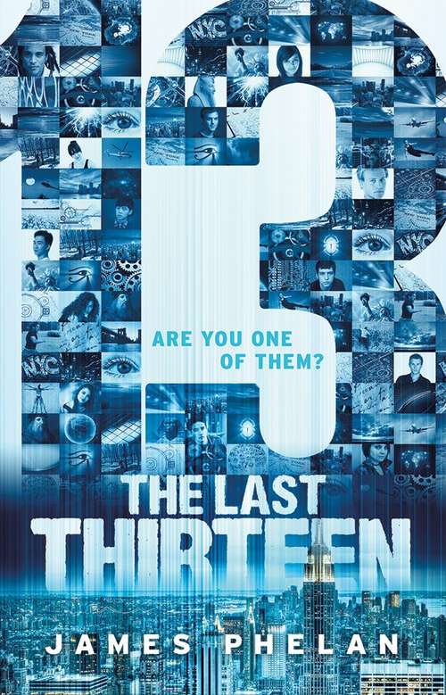 The Last Thirteen: 13 (Book #1)