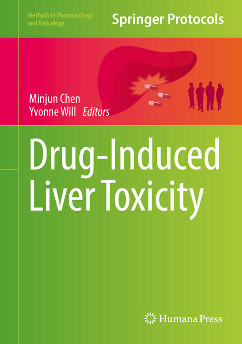 Book cover of Drug-Induced Liver Toxicity (1st ed. 2018) (Methods in Pharmacology and Toxicology)
