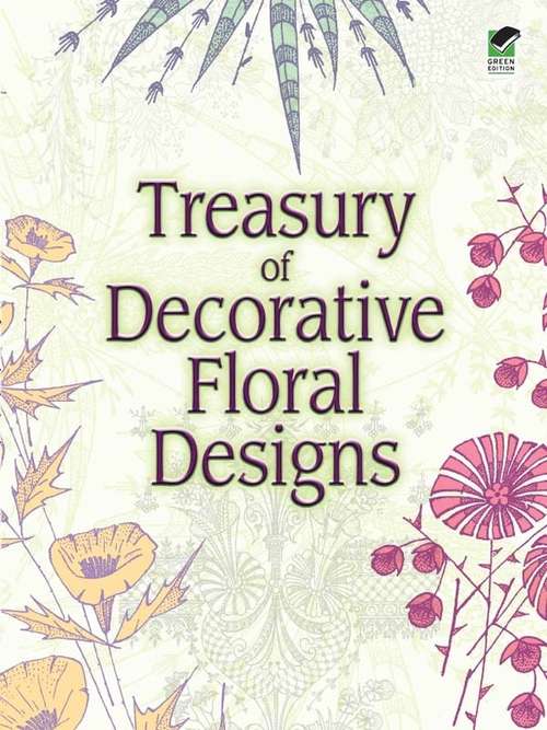 Book cover of Treasury of Decorative Floral Designs (Dover Pictorial Archive)