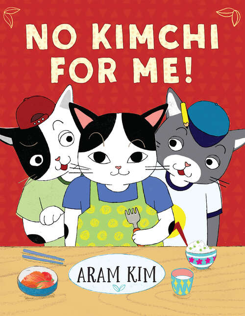 Book cover of No Kimchi For Me! (Yoomi, Friends, and Family)