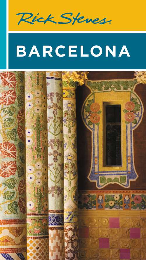 Book cover of Rick Steves Barcelona (6) (Travel Guide Ser.)