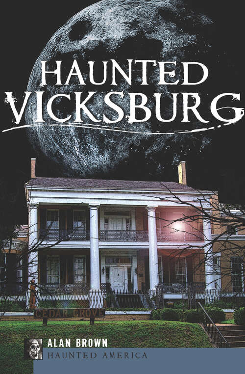 Book cover of Haunted Vicksburg