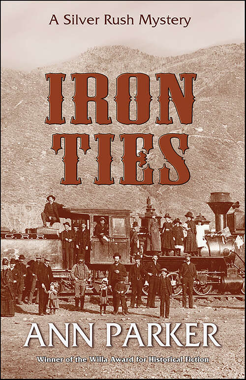 Book cover of Iron Ties (Silver Rush Mysteries #2)