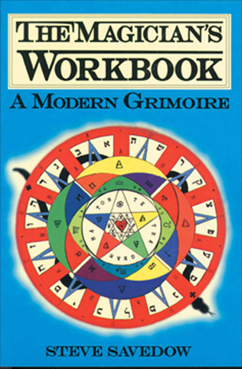 Book cover of The Magician's Workbook: A Modern Grimoire