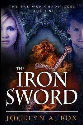 Book cover of The Iron Sword (Fae War Chronicles #1)