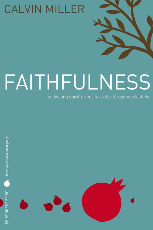 Book cover of Fruit of the Spirit: Faithfulness