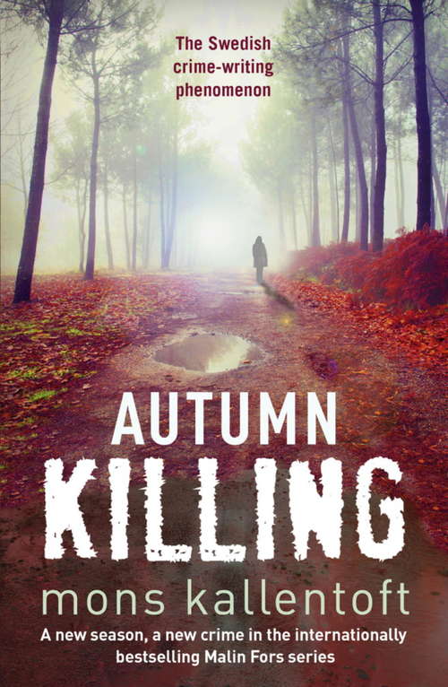 Book cover of Autumn Killing: Malin Fors 3