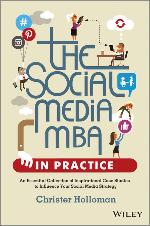 Book cover of The Social Media MBA in Practice
