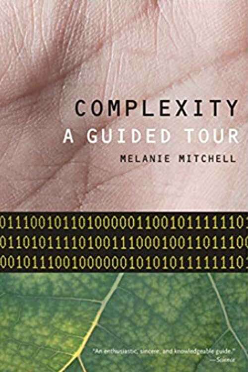 Book cover of Complexity: A Guided Tour