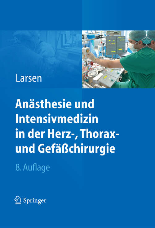 Book cover of Anästhesie und Intensivmedizin in Herz-, Thorax- und Gefäßchirurgie