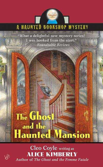 Book cover of The Ghost and the Haunted Mansion (Haunted Bookshop #5)
