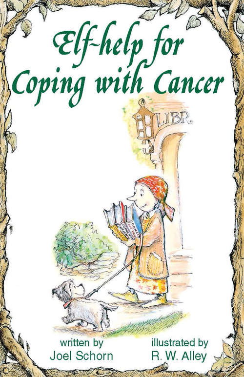 Book cover of Elf-help for Coping with Cancer