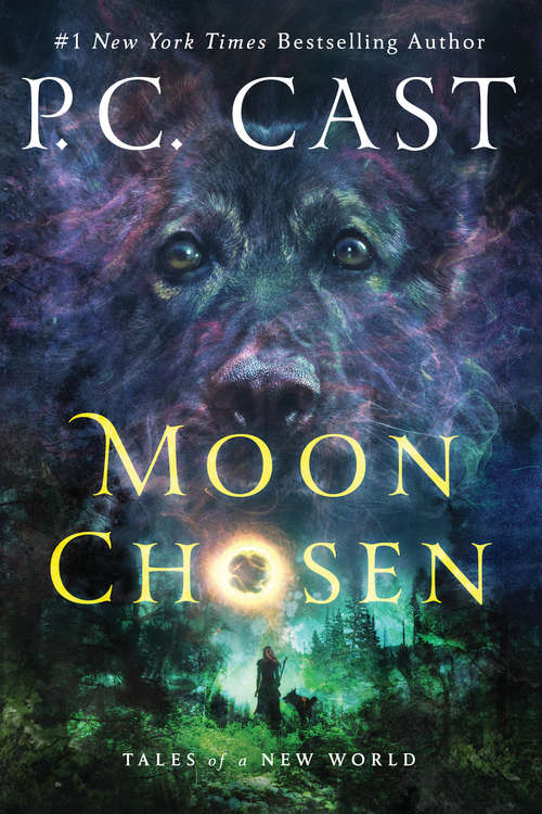 Moon Chosen: Tales of a New World (Tales of a New World #1)