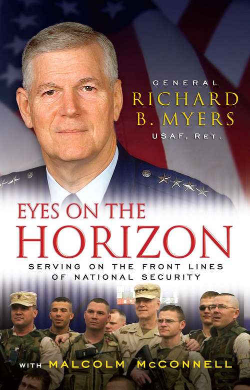 Book cover of Eyes on the Horizon: Serving on the Front Lines of National Security