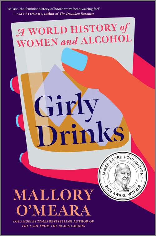 Book cover of Girly Drinks: A World History of Women and Alcohol (Original)
